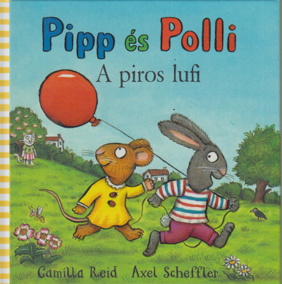 Pipp és Polli - A piros lufi