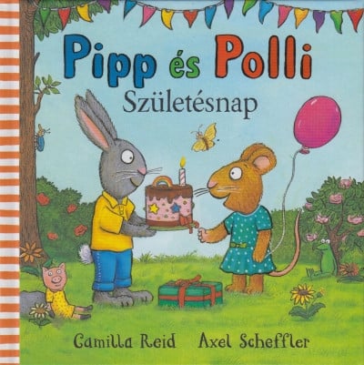 Pipp és Polli - Születésnap (puha lapos)