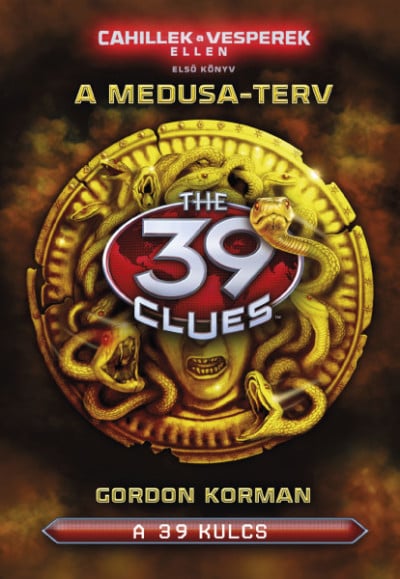 A 39 kulcs - A Medusa-terv - Cahillek a Vesperek ellen 1.