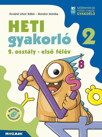Heti gyakorló 2. osztály - első félév - Magyar és matek gyakorlófeladatok
