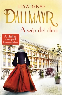Dallmayr 1. - A szép élet álma