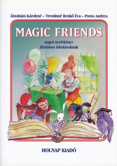 Magic Friends - Angol nyelvkönyv általános iskolásoknak