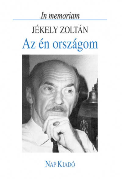 Az én országom - In memoriam Jékely Zoltán