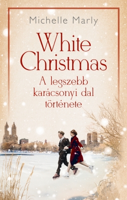 White Christmas – A legszebb karácsonyi dal története