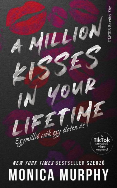 A Million Kisses in Your Lifetime - Egymillió csók egy életen át - ELŐRENDELHETŐ