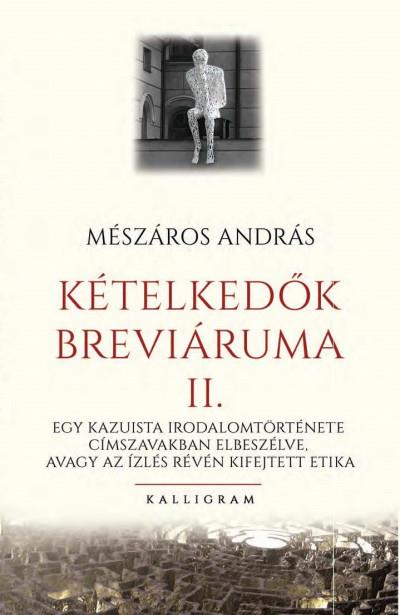 Kételkedők breváriuma II.