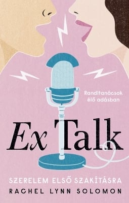 Ex Talk - Szerelem első szakításra