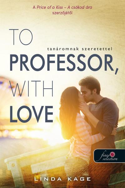 To Professor, with Love - Tanáromnak szeretettel (Tiltott férfiak 2.)