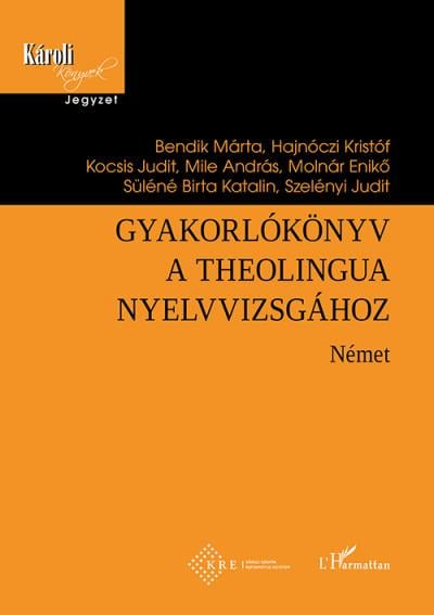 Gyakorlókönyv a Theolingua nyelvvizsgához - Német