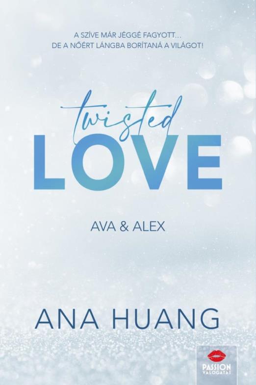 Twisted Love - Ava & Alex
