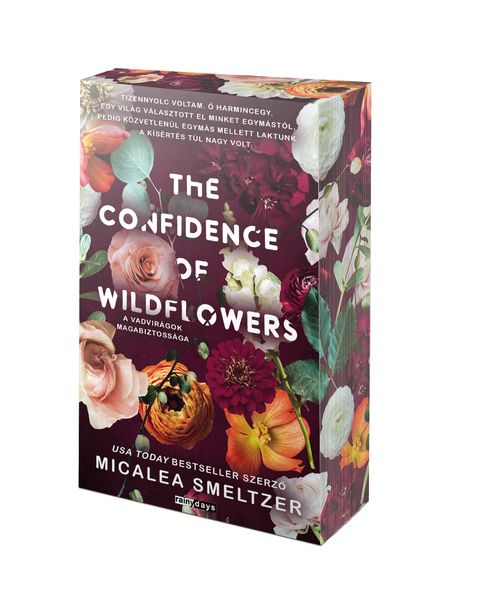 The confidence of wildflowers - A vadvirágok magabiztossága - Éldekorált kiadás