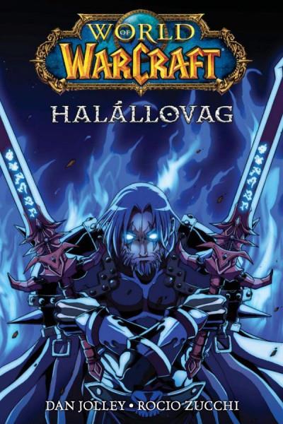 World of Warcraft: Halállovag