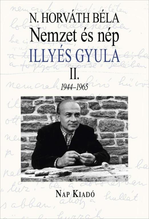 Nemzet és nép. Illyés Gyula II.