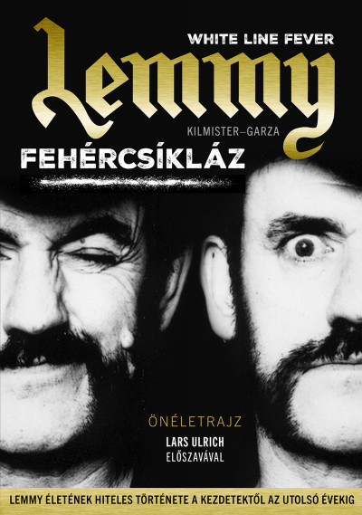 Lemmy - Fehércsíkláz