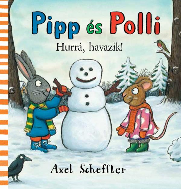 0Pipp és Polli - Hurrá, havazik!