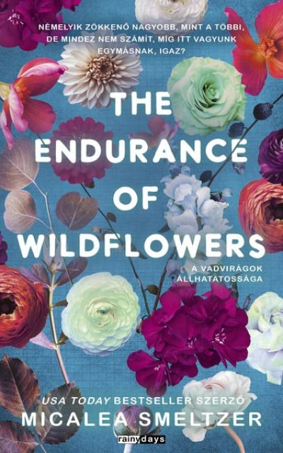 The Endurance of Wildflowers - A vadvirágok állhatatossága - Éldekorált kiadás - ELŐRENDELHETŐ