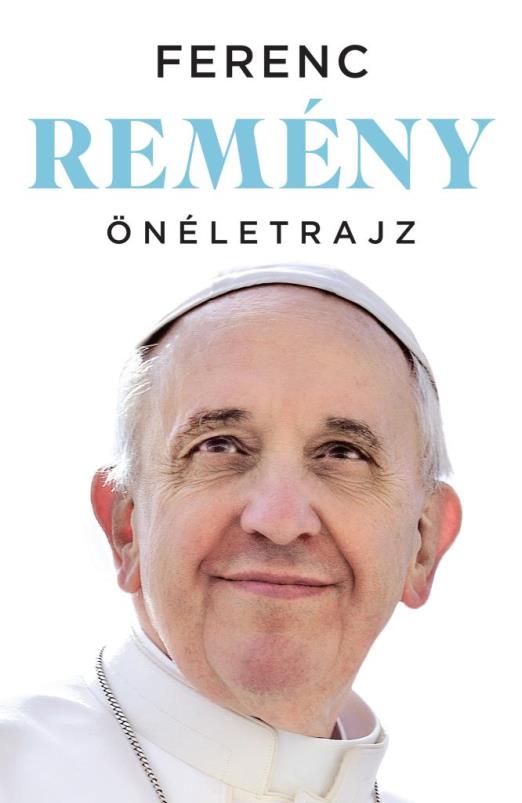 Remény – Önéletrajz