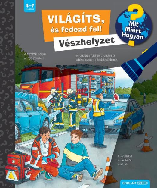 Világíts, és fedezd fel! - Vészhelyzet