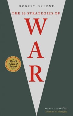 The 33 Strategies of War - A háború 33 stratégiája - ELŐRENDELHETŐ