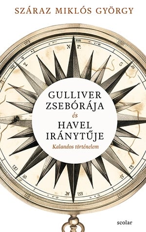 Gulliver zsebórája és Havel iránytűje