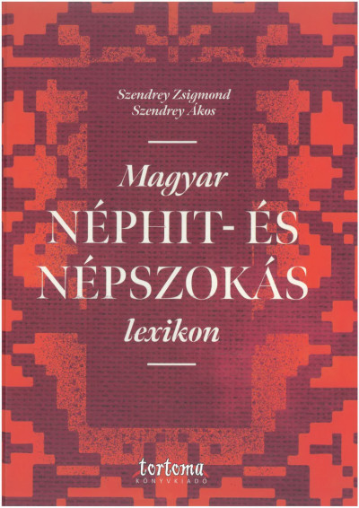 Magyar néphit- és népszokás lexikon