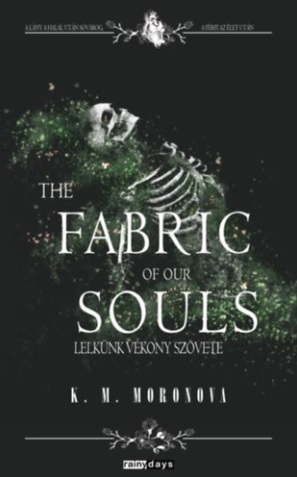 The Fabric of our Souls - Lelkünk vékony szövete - Éldekorált kiadás - ELŐRENDELHETŐ
