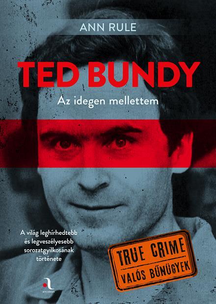 Ted Bundy: Az idegen mellettem