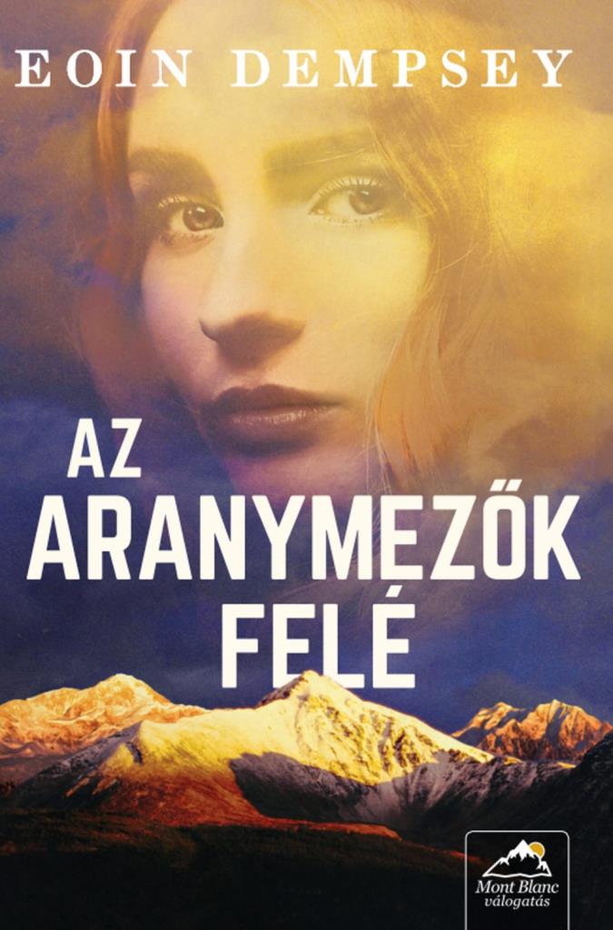 Az aranymezők felé