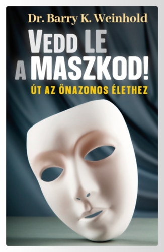 Vedd le a maszkod!