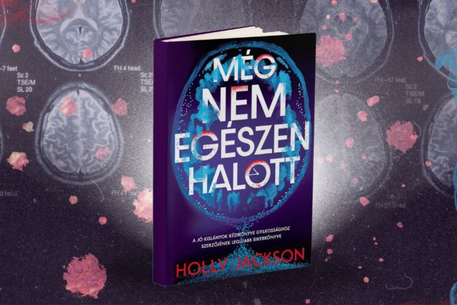 Megjelent Holly Jackson legújabb könyve