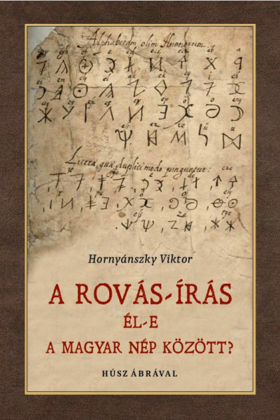 Rovás-írás él-e a magyar nép között?