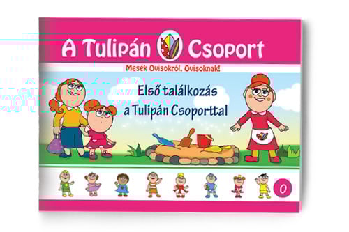 Első találkozás a Tulipán Csoporttal