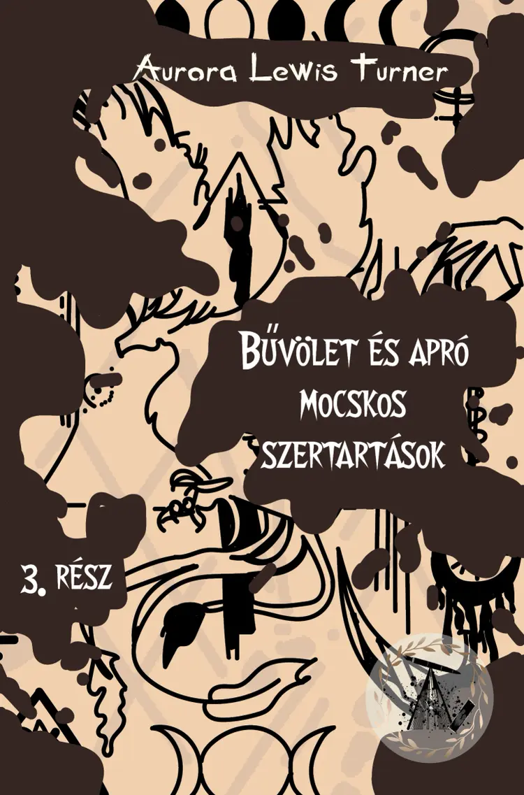 Bűvölet és apró mocskos szertartások