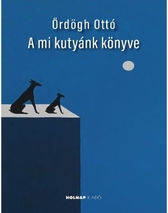 A mi kutyánk könyve