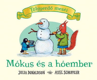 Mókus és a hóember – Tölgyerdő meséi