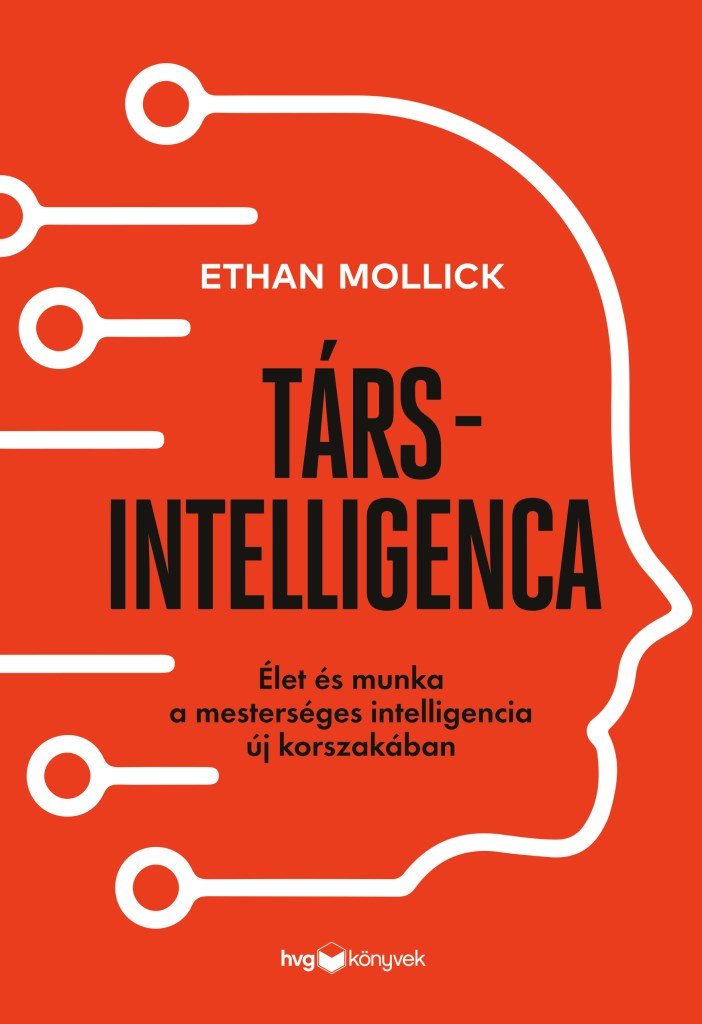 Társintelligencia - Élet és munka a mesterséges intelligencia új korszakában