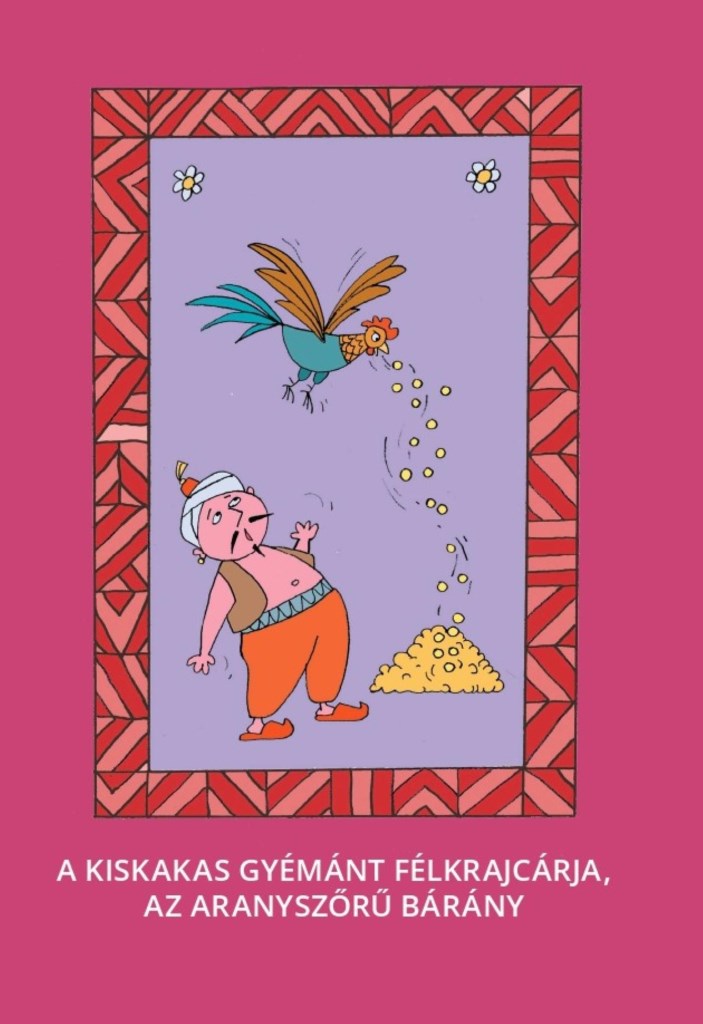 A kiskakas gyémánt félkrajcárja - Az aranyszőrű bárány