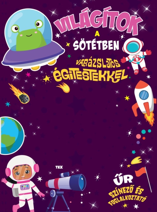 Világítok a sötétben - Égitestek