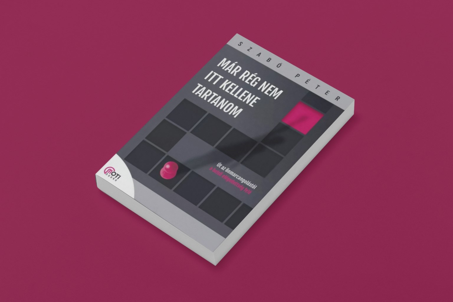 Már rég nem itt kellene tartanom! - Szabó Péter új könyve