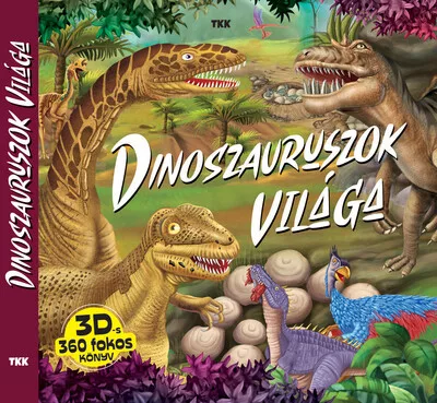 Dinoszauruszok világa