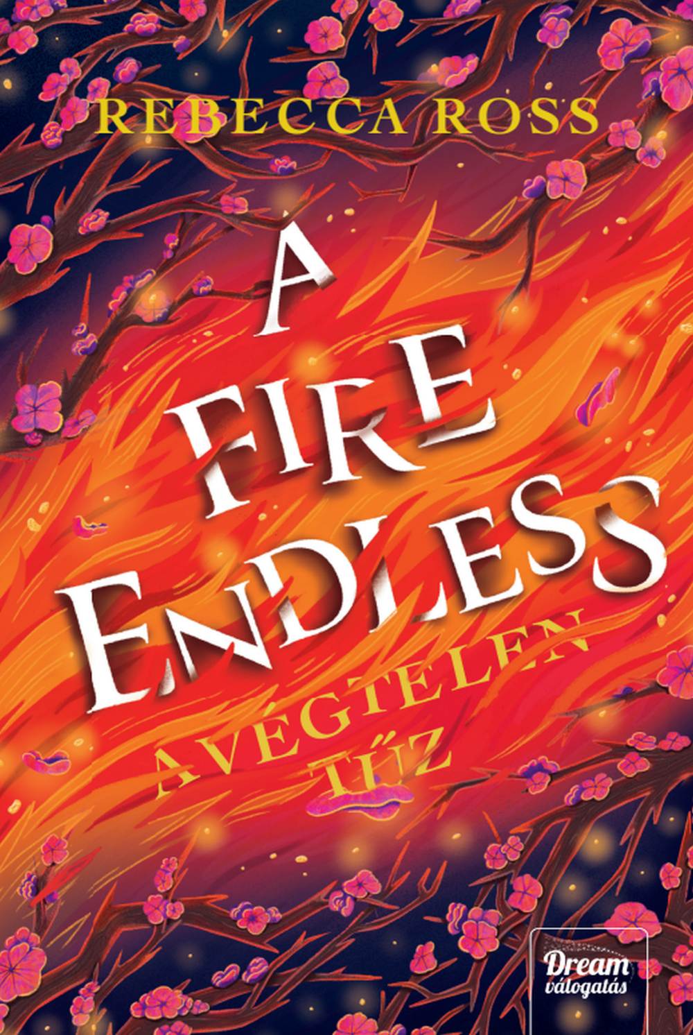 A Fire Endless - A végtelen tűz