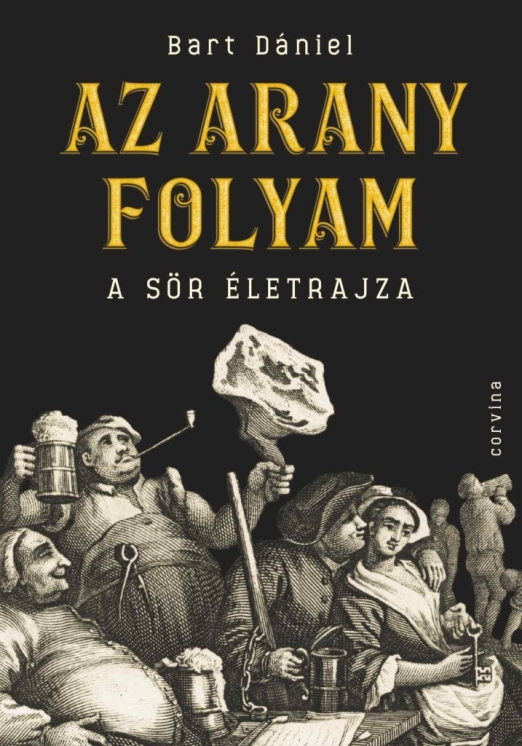 Az arany folyam – A sör életrajza