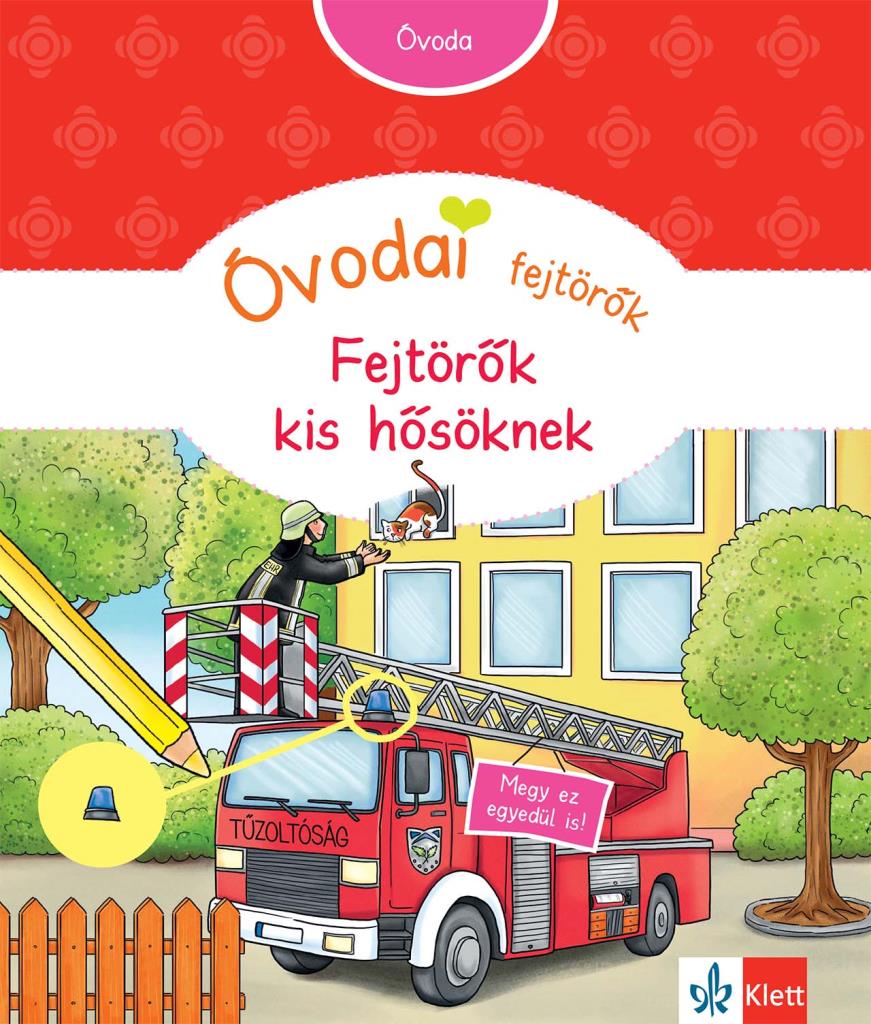 Óvodai fejtörők - Fejtörők kis hősöknek