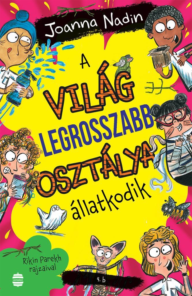 A világ legrosszabb osztálya állatkodik