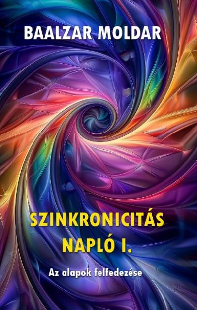 Szinkronicitás napló I. - Az alapok felfedezése