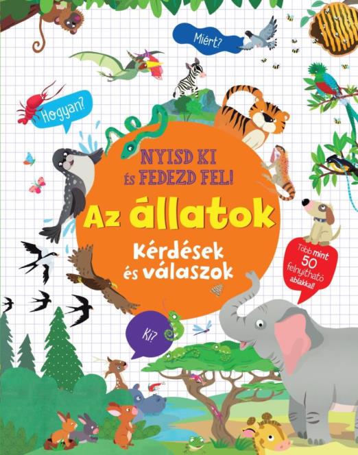 Nyisd ki és fedezd fel - Az állatok