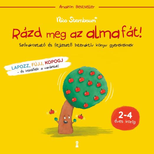 Rázd meg az almafát! - Szórakoztató és fejlesztő interaktív könyv gyerekeknek