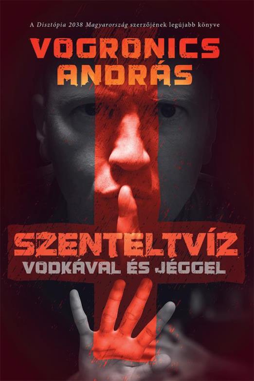 Szenteltvíz vodkával és jéggel [2. kiadás]