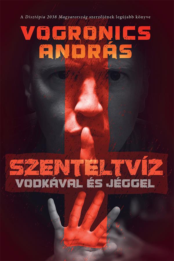 Szenteltvíz vodkával és jéggel [2. kiadás]