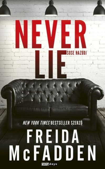 Never lie - Sose hazudj - Éldekorált kiadás